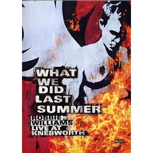 Williams, Robbie - What We Did Last Summer - Live At Knebworth