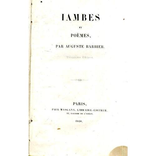 Iambes Et Poemes Par Auguste Barbier 1840 Editions Paul Masgana 286 Pages