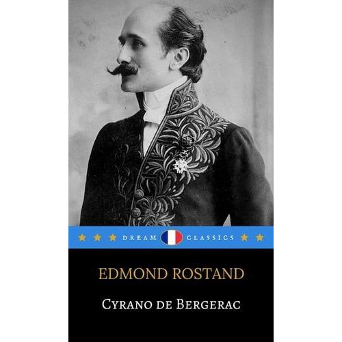 Cyrano De Bergerac (Dream Classics)