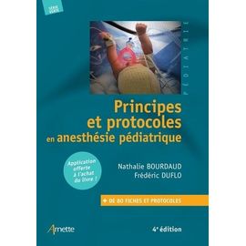 Principes Et Protocoles En Anesthésie Pédiatrique
