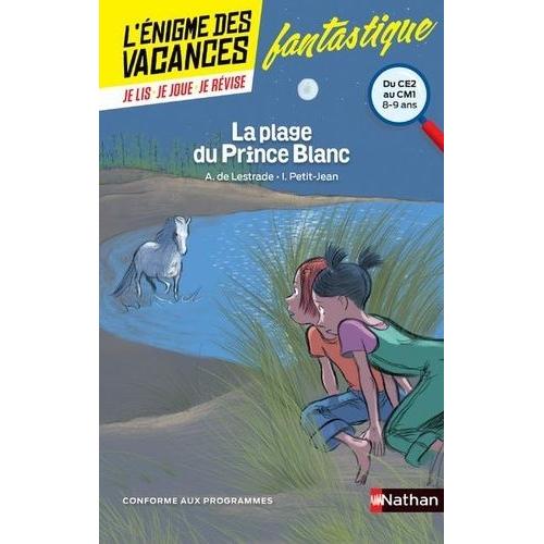 La Plage Du Prince Blanc - Du Ce2 Au Cm1