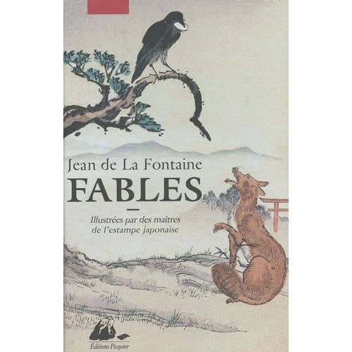 Fables - Illustrées Par Des Maîtres De L'estampe Japonaise