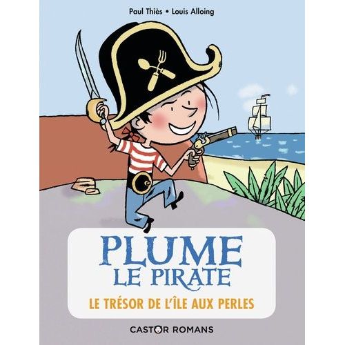 Plume Le Pirate Tome 2 - Le Trésor De L'île Aux Perles