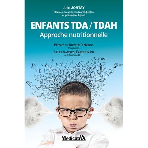 Enfants Tda/Tdah - Approche Nutritionnelle