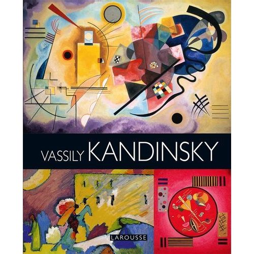 Les Plus Belles Oeuvres De Kandinsky