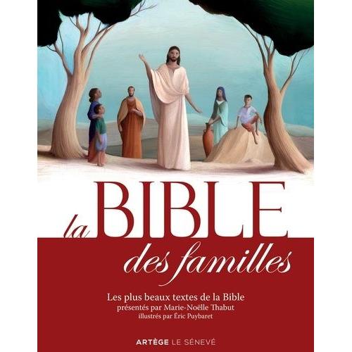 La Bible Des Familles - Les Plus Beaux Textes De La Bible