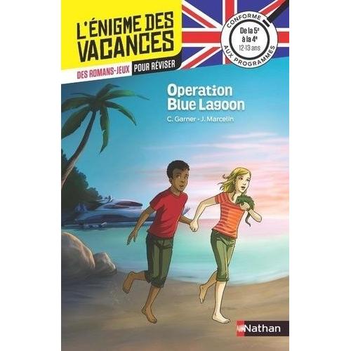 Operation Blue Lagoon - De La 5e À La 4e