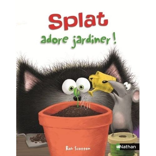 Splat Le Chat Tome 14 - Splat Adore Jardiner !