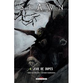 Spawn - Tome 4 - Jeux De Dupes