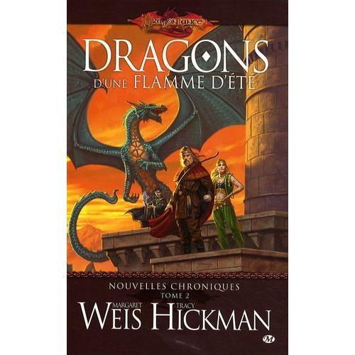 Nouvelles Chroniques Tome 2 - Dragons D'une Flamme D'été