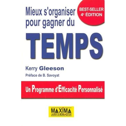 Mieux S'organiser Pour Gagner Du Temps - Un Programme D'efficacité Personnalisé