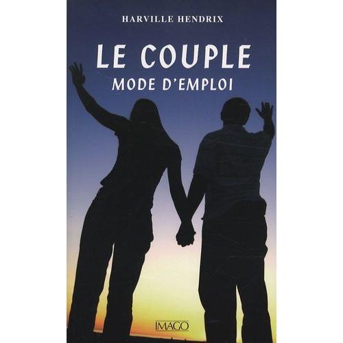 Le Couple - Mode D'emploi