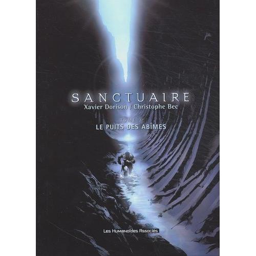 Sanctuaire Tome 2 - Le Puits Des Abîmes