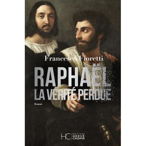 Raphaël - La Vérité Perdue