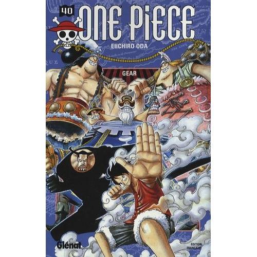 One Piece - 1re Édition - Tome 40 : Gear