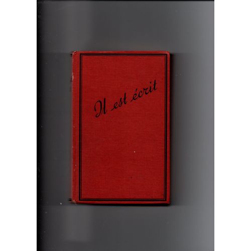 Il Est Ecrit 1948 Recueil De Lectures Bibliques Pour L Instruction L Exhortation La Consolation Des Chretiens