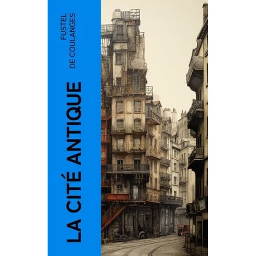 La Cité Antique
