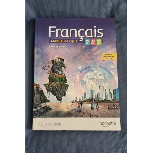 Français Manuel De Cycle 4 Larousse Hachette