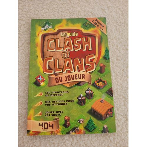 Le Guide Clash Of Clans Du Joueur Non Officiel