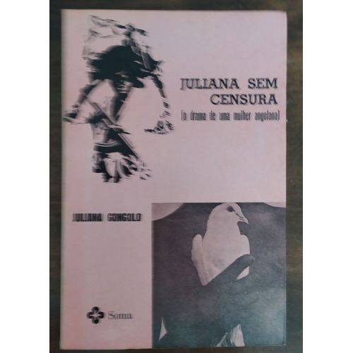 Juliana Sem Censura - Roman Autobiographique En Portugais