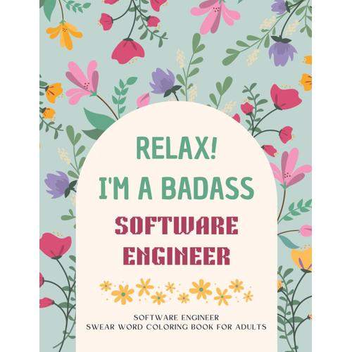 Software Engineer Swear Word Coloring Book For Adults