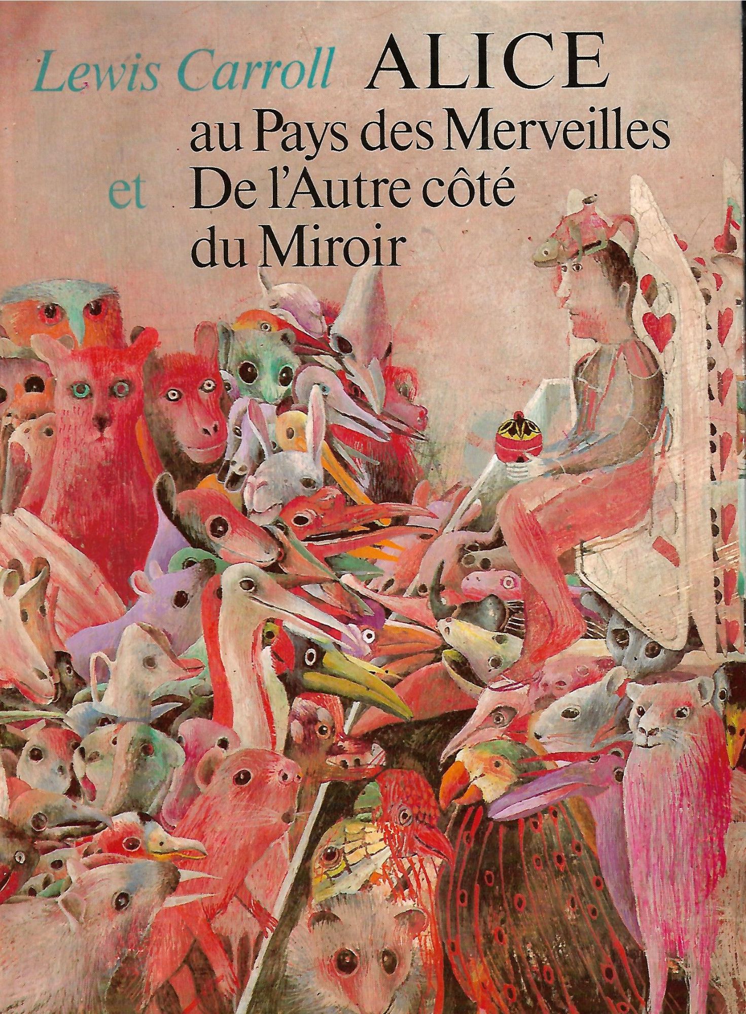 Alice Au Pays Des Merveilles Suivi De De L' Autre Côté Du Miroir