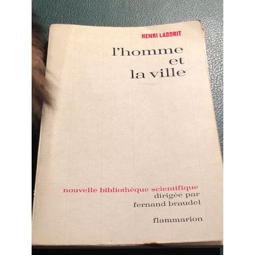 L’Homme Et La Ville Henri Laborit 