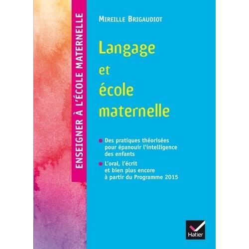 Langage Et École Maternelle