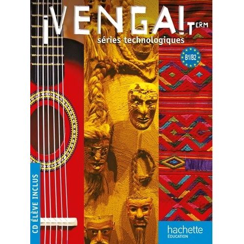 Venga ! Tle Séries Technologiques B1-B2 - (1 Cd Audio)