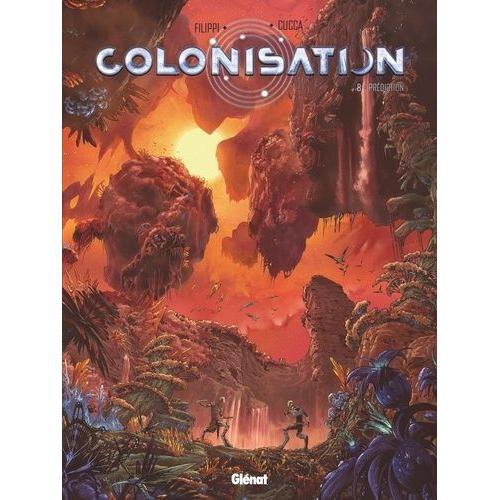 Colonisation Tome 8 - Prédiction