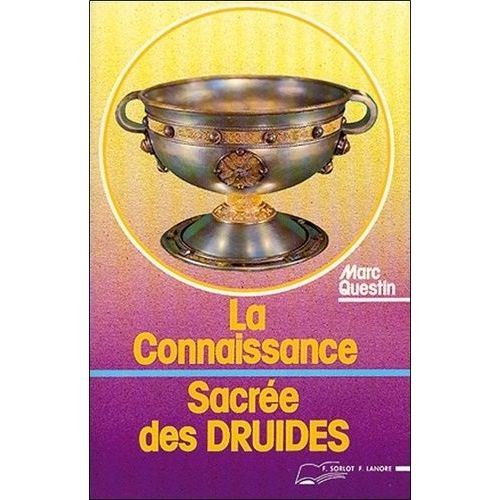 La Connaissance Sacrée Des Druides - Les Enchantements D'hyperborée
