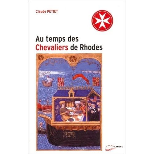 Au Temps Des Chevaliers De Rhodes