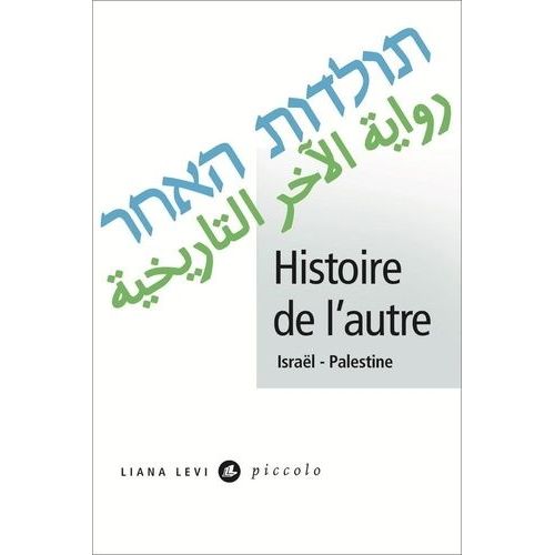 Histoire De L?Autre - Israël - Palestine