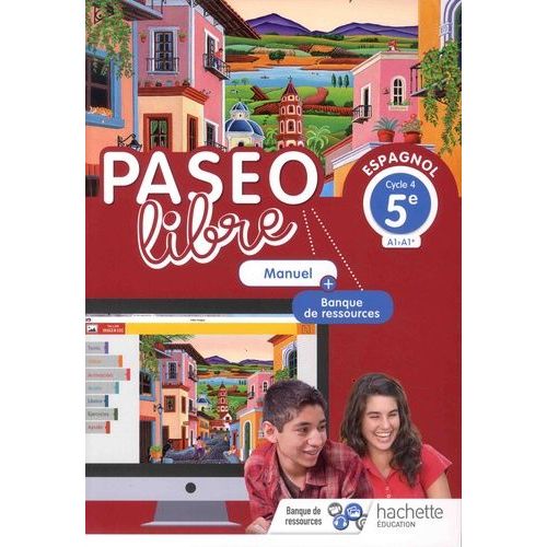 Espagnol 5e Cycle 4 A1-A1+ Paseo Libre - Manuel