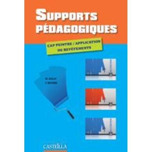 Supports Pédagogiques Cap Peintre Applicateur De Revêtements