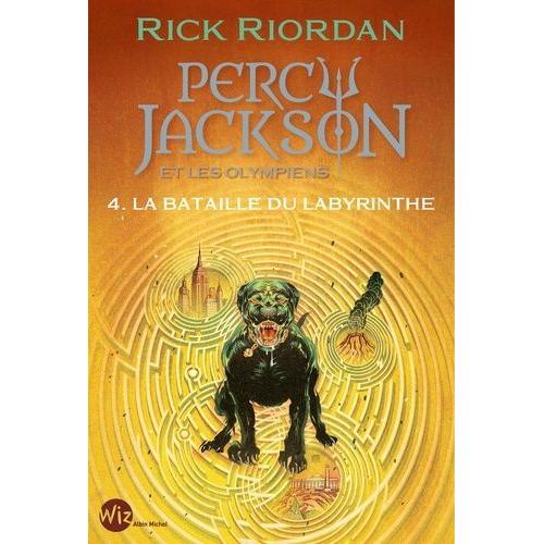 Percy Jackson Et Les Olympiens Tome 4 - La Bataille Du Labyrinthe