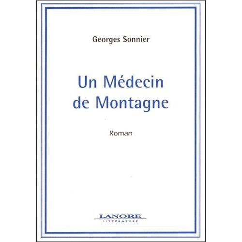 Un Médecin De Montagne