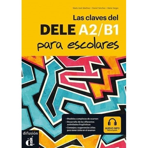 Las Claves Del Dele A2/B1 Para Escolares
