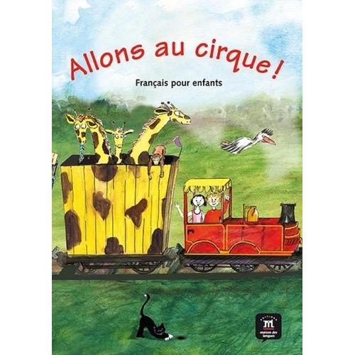 Allons Au Cirque ! - Français Pour Enfants