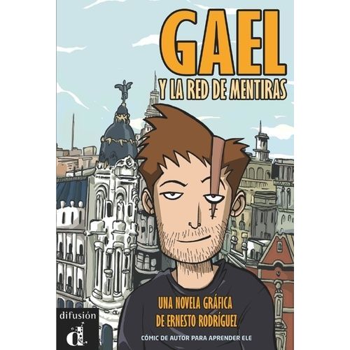 Gael Y La Red De Mentiras
