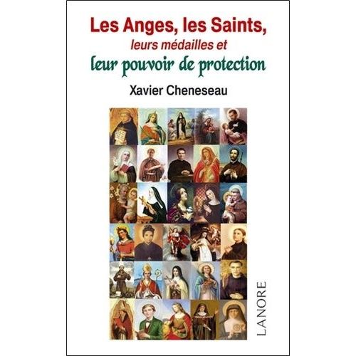 Les Anges, Les Saints, Leurs Médailles Et Leur Pouvoir De Protection