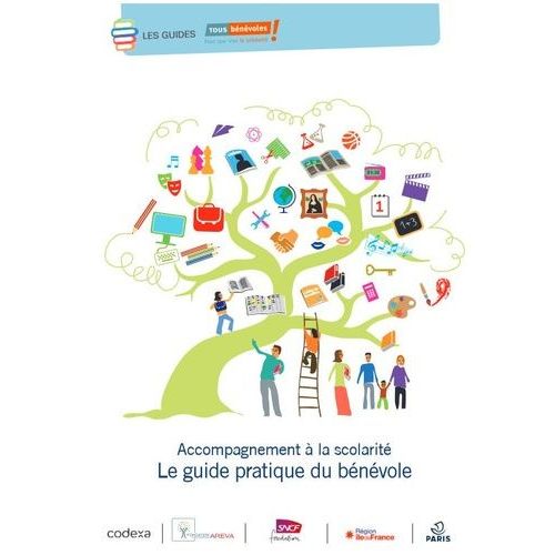 Accompagnement À La Scolarité - Le Guide Pratique Du Bénévole