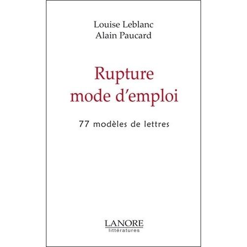 Rupture Mode D'emploi - 77 Modèles De Lettres