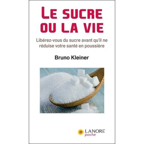 Le Sucre Ou La Vie