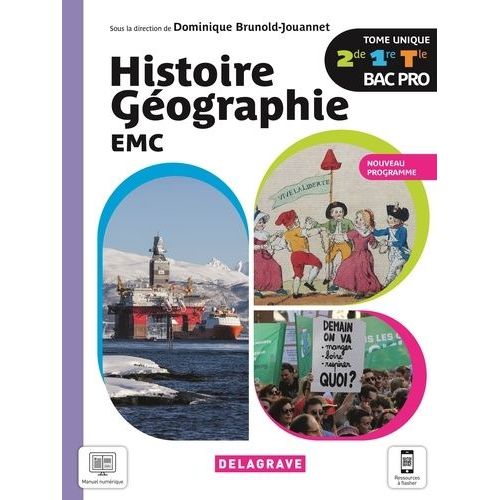 Histoire Géographie Emc 2de, 1re, Tle Bac Pro - Tome Unique