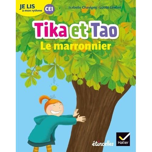 Français Ce1 Je Lis À Mon Rythme - Tika Et Tao, Le Marronnier