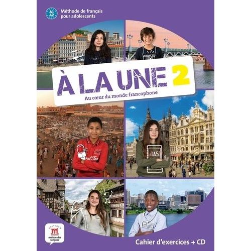 A La Une 2 - Cahier D'exercices (A1-A2)