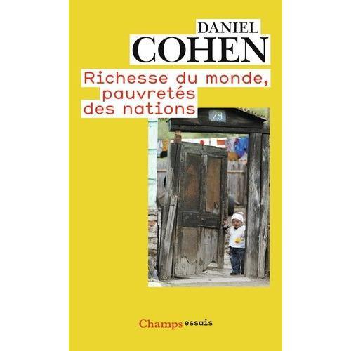 Richesse Du Monde, Pauvretés Des Nations