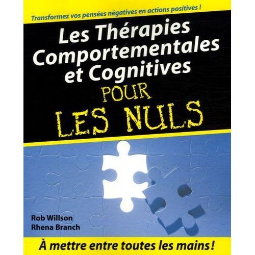 Les Thérapies Comportementales Et Cognitives Pour Les Nuls