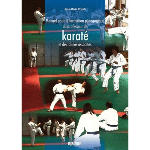 Manuel Pour La Formation Pédagogique Du Professeur De Karaté Et Disciplines Associées